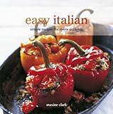 Cover for Easy Italian: Simple Recipes for Every Occasion