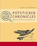 Potsticker Chronicles: America's Favorite Chinese Recipes
