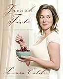 French Taste: Elegant Everyday Eating