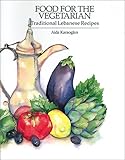 Cover for Food for the Vegetarian: Traditional Lebanese Recipes