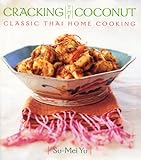 Cover for Cracking the Coconut: Classic Thai Home Cooking