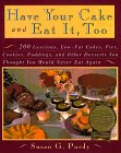 Cover for Have Your Cake & Eat It Too