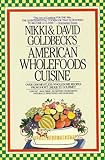 Cover for American Wholefoods Cuisine: Over 1300 Meatless, Wholesome Recipes from Short Order to Gourmet (Plume)