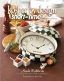 Cover for Kosher by Design Short on Time: Fabulous Food Faster