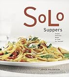 Cover for Solo Suppers: Simple Delicious Meals to Cook for Yourself