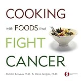 Cover for Cooking with Foods That Fight Cancer