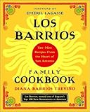 Cover for Los Barrios Family Cookbook: Tex-Mex Recipes from the Heart of San Antonio