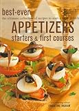 Cover for Best-Ever Appetizers: Starters and First Courses