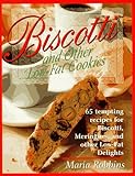 Cover for Biscotti & Other Low Fat Cookies: 65 Tempting Recipes for Biscotti, Meringues, and Other Low-Fat Delights