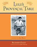 Cover for Lulu's Provencal Table: The Exuberant Food and Wine from the Domaine Tempier Vineyard