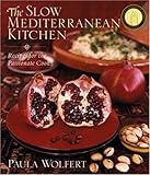 The Slow Mediterranean Kitchen: Recipes for the Passionate Cook