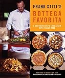 Cover for Frank Stitt's Bottega Favorita: A Southern Chef's Love Affair with Italian Food