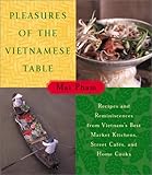 Cover for Pleasures of the Vietnamese Table