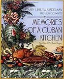 Memories of a Cuban Kitchen: More Than 200 Classic Recipes