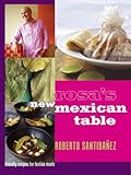Cover for Rosa's New Mexican Table: Friendly Recipes for Festive Meals