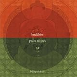 Cover for Buddhist Peace Recipes (Roli Books)