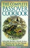 The Complete Passover Cookbook