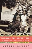 Cover for Climbing the Mango Trees: A Memoir of a Childhood in India (Vintage)