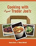 Cover for Cooking with All Things Trader Joe's