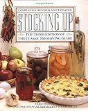 Stocking Up: The Third Edition of America's Classic Preserving Guide