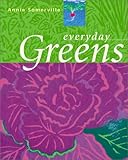 Cover for Everyday Greens: Home Cooking from Greens, the Celebrated Vegetarian Restaurant