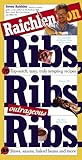 Raichlen on Ribs, Ribs, Outrageous Ribs