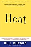 Cover for Heat: An Amateur's Adventures as Kitchen Slave, Line Cook, Pasta-Maker, and Apprentice to a Dante-Quoting Butcher in Tuscany (Vintage)