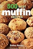 Cover for 500 Best Muffin Recipes