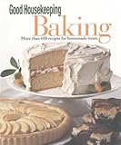 Cover for The Good Housekeeping Baking: More Than 600 Recipes for Homemade Treats