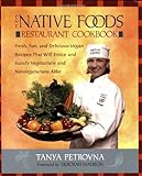 The Native Foods Restaurant Cookbook