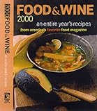Cover for Food & Wine 2000: An Entire Year's Recipes from America's Favorite Food Magazine