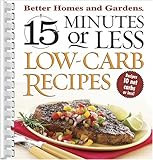 Cover for 15 Minutes or Less Low-Carb Recipes (Better Homes & Gardens)