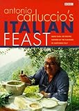 Cover for Antonio Carluccio's Italian Feast: Over 100 Recipes Inspired by the Flavours of Northern Italy