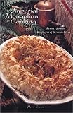 Cover for Imperial Mongolian Cooking: Recipes from the Kingdoms of Genghis Khan