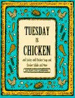 Tuesday Is Chicken and Turkey and Chicken Salad and More (Everyday Cookbooks)