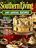 Cover for Southern Living: 1997 Annual Recipes (Southern Living Annual Recipes)