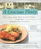 Cover for A Gracious Plenty: Recipes and Recollections from the American South