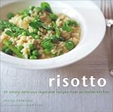 Cover for Risotto: 30 Simply Delicious Vegetarian Recipes from an Italian Kitchen