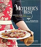 Cover for Mother's Best: Comfort Food That Takes You Home Again