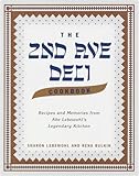 2nd Avenue Deli Cookbook: Recipes and Memories from Abe Lebewohl's Legendary Kitchen