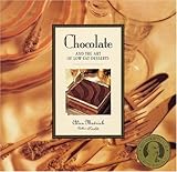 Cover for Chocolate and the Art of Low-Fat Desserts