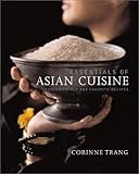 Cover for Essentials of Asian Cuisine : Fundamentals and Favorite Recipes