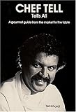 Cover for Chef Tell Tells All