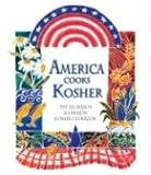 Cover for America Cooks Kosher: The All-season All-reason Kosher Cookbook