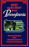 Cover for Best of the Best from Pennsylvania: Selected Recipes from Pennsylvania's Favorite Cookbooks (Best of the Best Cookbook)