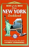 Cover for Best of the Best from New York: Selected Recipes from New York's Favorite Cookbooks