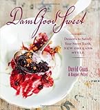 DamGoodSweet: Desserts to Satisfy Your Sweet Tooth, New Orleans Style