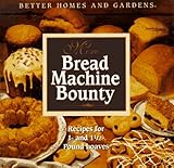 More Bread Machine Bounty