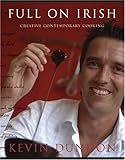Cover for Full on Irish: Creative Contemporary Cooking
