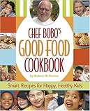 Cover for Chef Bobo's Good Food Cookbook (Cookery)